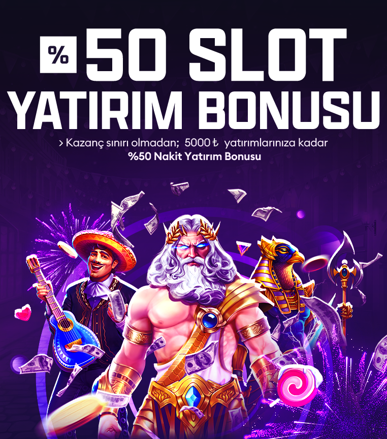 Her Pazartesi ve Çarşamba Günü 5000₺ Ye Kadar %50 SLOT YATIRIM BONUSU!